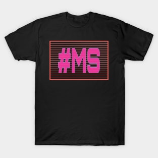 #MS T-Shirt